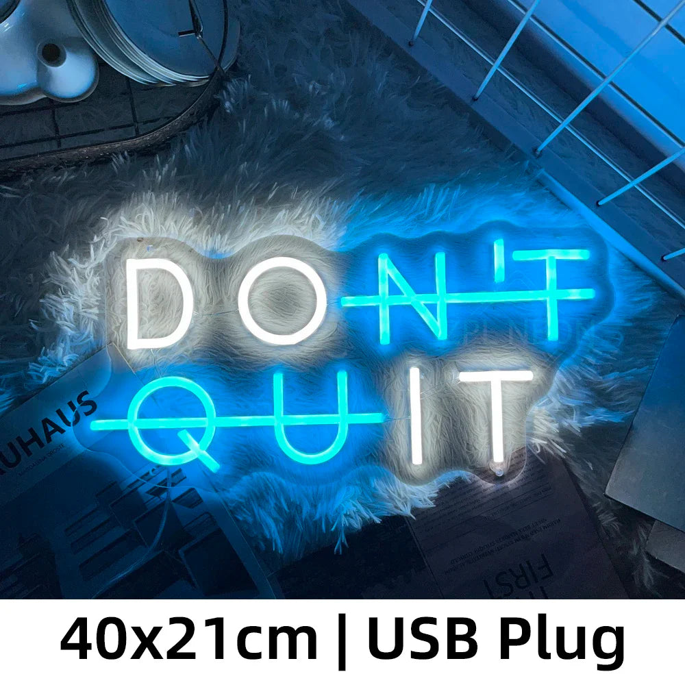 Inspirational Neon Sign - "DON'T QUIT" Lighting