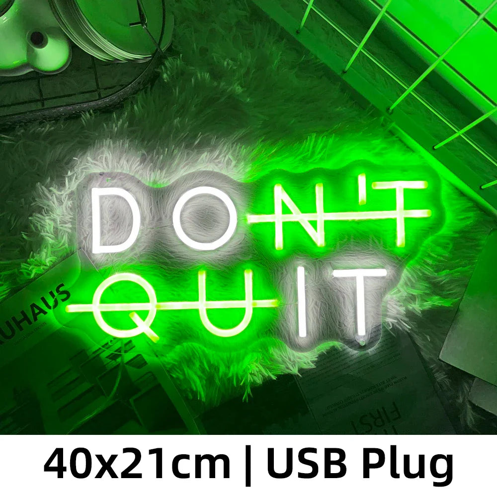 Inspirational Neon Sign - "DON'T QUIT" Lighting