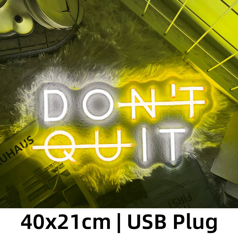 Inspirational Neon Sign - "DON'T QUIT" Lighting