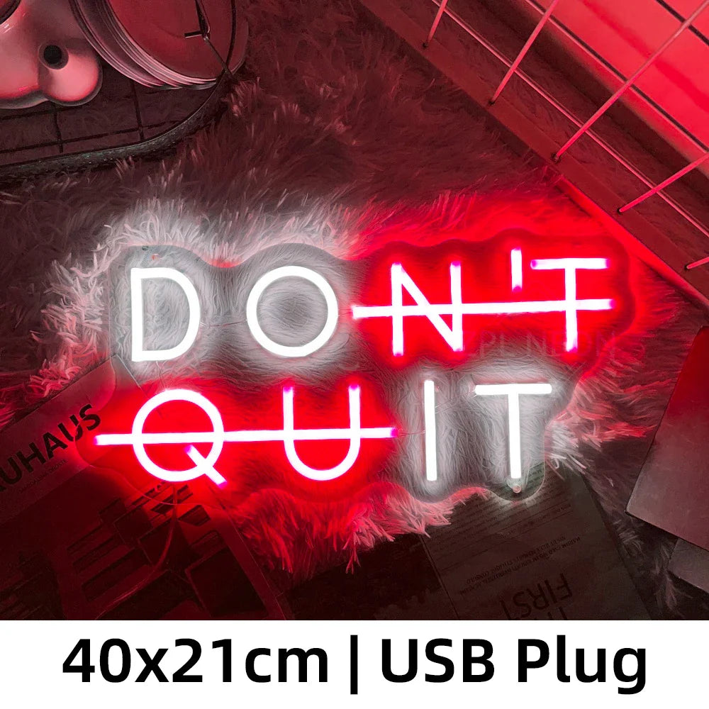 Inspirational Neon Sign - "DON'T QUIT" Lighting