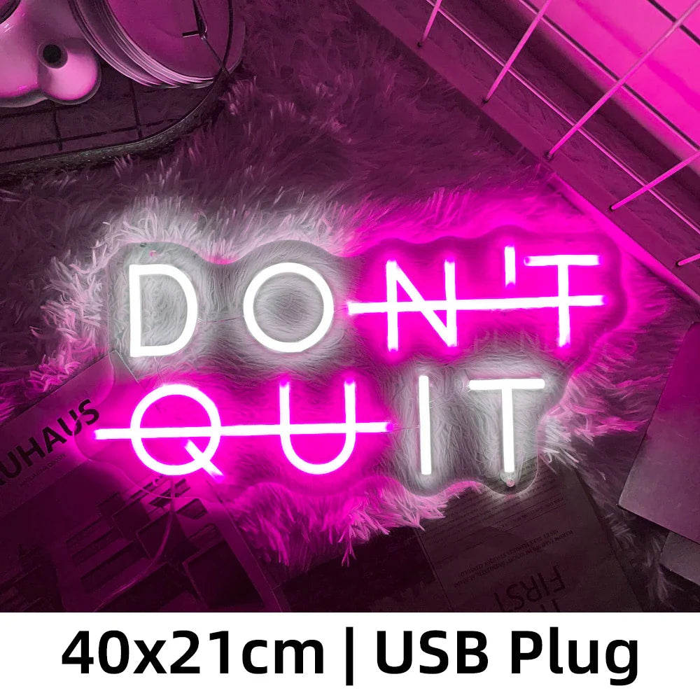 Inspirational Neon Sign - "DON'T QUIT" Lighting